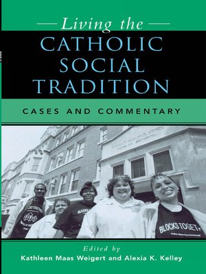 cover image of Living the Catholic Social Tradition